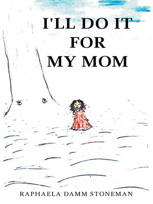 cover image of I'll Do It for My Mom